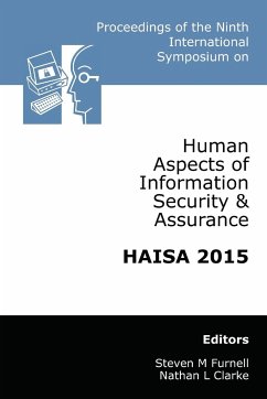 Proceedings of the Ninth International Symposium on Human Aspects of Information Security & Assurance (HAISA 2015) - Clarke, Nathan; Furnell, Steven