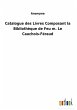 Catalogue des Livres Composant la... - Bild 1