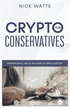 Crypto for Conservatives - Watts, Nick