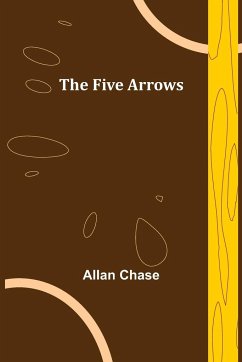 The Five Arrows - Chase, Allan