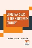 Christian Sects In The Nineteenth Century