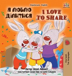 I Love to Share (Ukrainian English Bilingual Children's Book) - Admont, Shelley; Books, Kidkiddos
