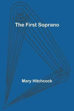 The First Soprano - Hitchcock, Mary