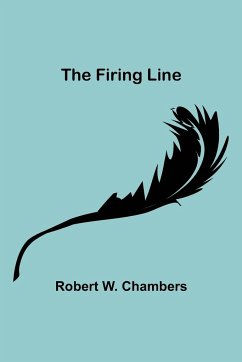 The Firing Line - W. Chambers, Robert