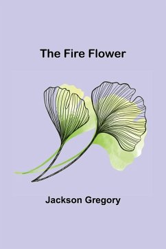 The Fire Flower - Gregory, Jackson