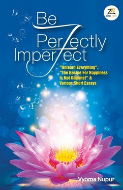 Be Perfectly Imperfect - Vyoma, Nupur