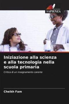 Iniziazione alla scienza e alla tecnologia nella scuola primaria - Fam, Cheikh