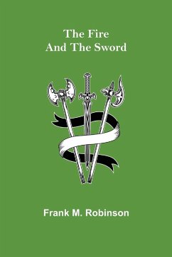 The Fire and the Sword - M. Robinson, Frank