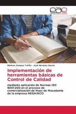 Implementación de herramientas básicas de Control de Calidad - Campos Tufiño, Marlene;Nevárez García, José
