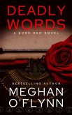 Deadly Words: A Serial Killer Crime Thriller (Born Bad, #2) (eBook, ePUB)