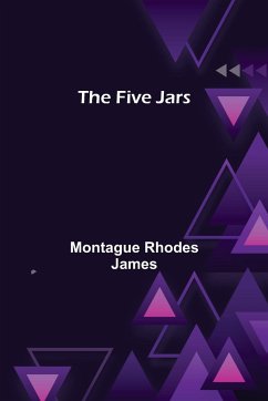 The Five Jars - Rhodes James, Montague