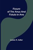 Fissure of the Anus and Fistula in Ano