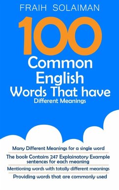 100 Common English Words That Have Different Meanings (eBook, ePUB) - Solaiman, Fraih