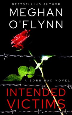 Cover Intended Victims: An Intense Serial Killer Suspense Thriller (Born Bad, #3) (eBook, ePUB)
