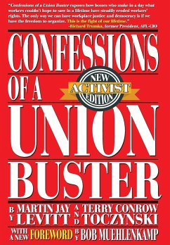 Confessions of a Union Buster - Conrow Toczynski, Terry; Levitt, Martin J