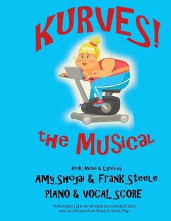 Kurves, The Musical - Shojai, Amy; Steele, Frank