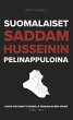 Suomalaiset Saddam Husseinin... - Bild 1