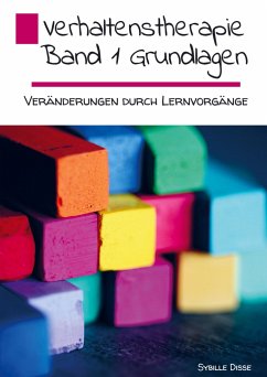 Verhaltenstherapie Band 1 Grundlagen - Sybille Disse