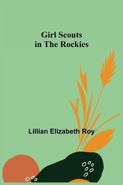 Girl Scouts in the Rockies - Elizabeth Roy, Lillian