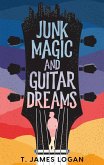 Junk Magic and Guitar Dreams (eBook, ePUB)