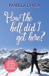 How The Hell Did I Get Here? - Bild 1