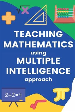 Teaching Mathematics using Multiple intelligence approach - Khan, Sumayya