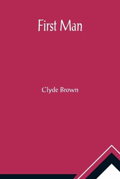 First Man - Brown, Clyde