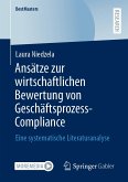 Ansätze zur wirtschaftlichen Bewertung von Geschäftsprozess-Compliance (eBook, PDF)