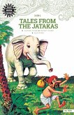 Tales from the Jatakas: WITH &quote;Monkey Stories&quote;
