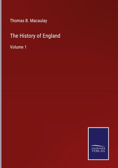 The History of England - Macaulay, Thomas B.