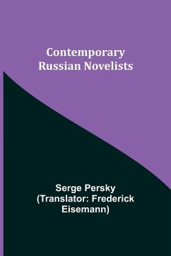 Contemporary Russian Novelists - Persky, Serge