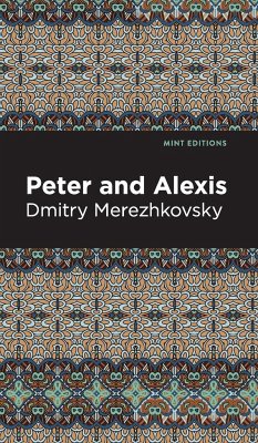 Peter and Alexis - Merezhkovsky, Dmitry