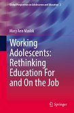 Working Adolescents: Rethinking Education For and On the Job (eBook, PDF)