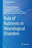 Role of Nutrients in Neurological Disorders (eBook, PDF)