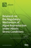Research on the Regulatory Mechanism of Algae Reproduction under Abiotic Stress Conditions
