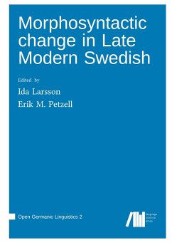 Morphosyntactic change in Late Modern Swedish
