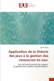 Application de la théorie des jeux à la gestion des ressources en eau: