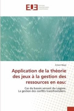 Application de la théorie des jeux à la gestion des ressources en eau: - Maya, Ernest