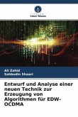 Entwurf und Analyse einer neuen Technik zur Erzeugung von Algorithmen für EDW-OCDMA