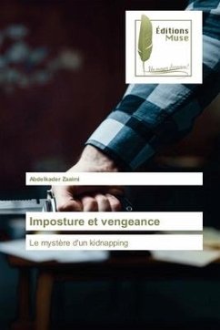 Imposture et vengeance - Zaaimi, Abdelkader