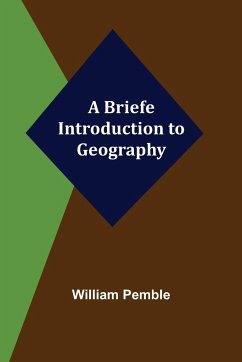 A Briefe Introduction to Geography - Pemble, William