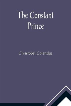 The Constant Prince - Coleridge, Christobel