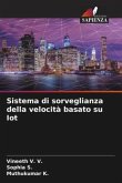 Sistema di sorveglianza della velocità basato su Iot