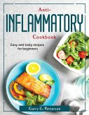 Anti-inflammatory Cookbook: Easy and tasty recipes for beginners