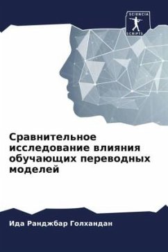 Srawnitel'noe issledowanie wliqniq obuchaüschih perewodnyh modelej - Randzhbar Golhandan, Ida