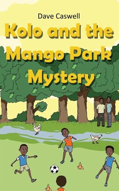 Kolo and the Mango Park Mystery - Caswell, Dave