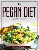 The Pegan diet: Easy and delicious recipes