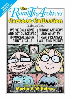 THE ROUND THE ARCHIVES CARTOON COLLECTION - Holmes, Martin