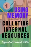 Collating Internal Resources (Using Memory, #1) (eBook, ePUB)