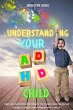 Understanding Your ADHD Child: Learn... - Bild 1